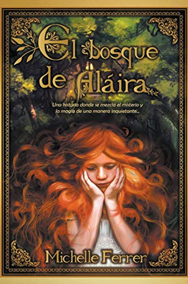 El bosque de Aláira (Spanish Edition)