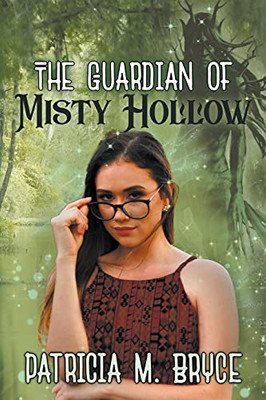 The Guardian of Misty Hollow