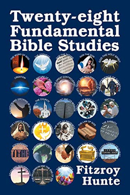 Twenty-eight Fundamental Bible Studies