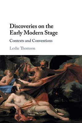 Discoveries on the Early Modern Stage