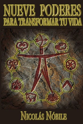 Nueve Poderes Para Transformar Tu Vida