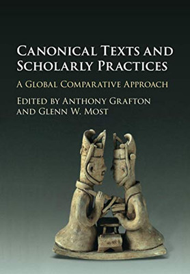 Canonical Texts and Scholarly Practices