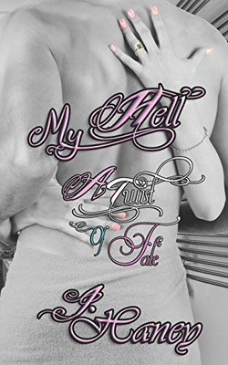 My Hell (A Twist of Fate)