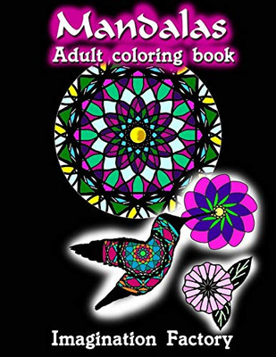 Mandalas adult coloring book: Advanced Patterns, animals & flowers