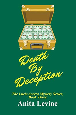 Death by Deception (Lucie Acerra Mysteries)