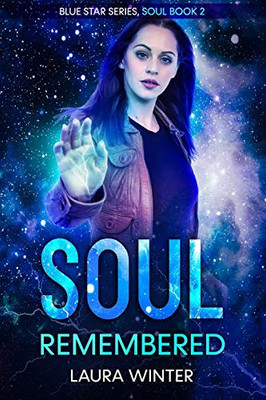 Soul Remembered (Blue Star Series)