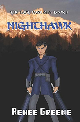 NightHawk (The Last Dark Elf)