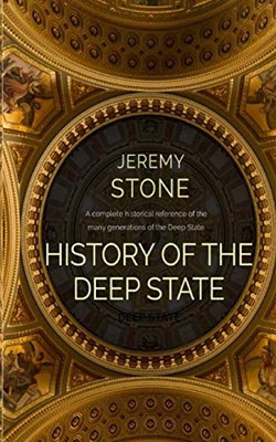 History of the Deep State