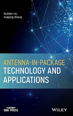 Antenna-in-Package Technology and Applications (IEEE Press)