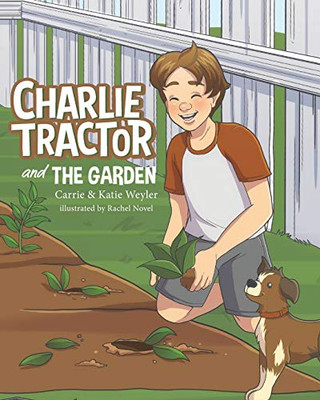 Charlie Tractor and The Garden