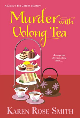Murder with Oolong Tea (A Daisy's Tea Garden Mystery)