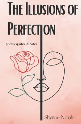 The Illusions of Perfection