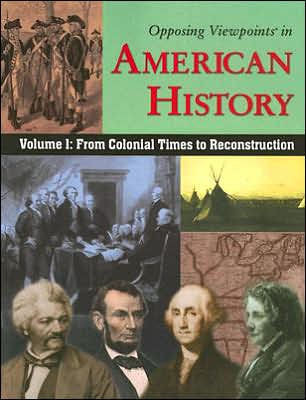Volume 1: From Colonial Times to Reconstruction