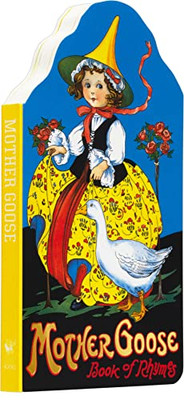 Mother Goose Board Book (Children's Die-Cut Board Book)