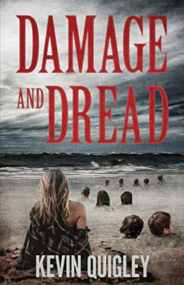 Damage and Dread