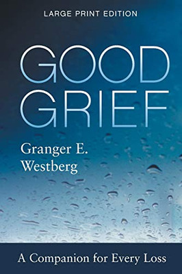 Good Grief: Large Print (Good Grief, 9)