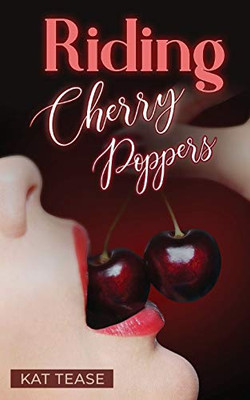 Riding Cherry Poppers