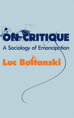 On Critique: A Sociology of Emancipation