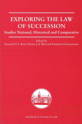 Exploring the Law of Succession: Studies National, Historical and Comparative