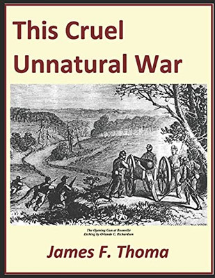 This Cruel Unnatural war: The American Civil War in Cooper County Missouri