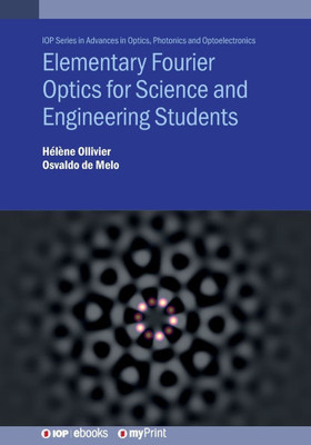 Elementary Fourier Optics for Science and Engineering Students