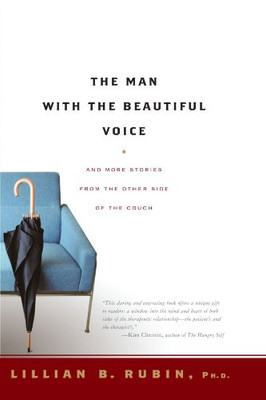 The Man with the Beautiful Voice: And More Stories from the Other Side of the Couch