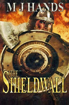 The Shieldwall.: The Wild Edric Saga. (second edition)