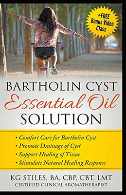 Bartholin Cyst Essential Oil Solution: Comfort Care for Bartholin Cyst, Promote Drainage of Cyst, Support Healing of Tissue, Stimulate Natural Healing Response