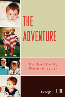 Adventure: The Quest for my Romanian Babies