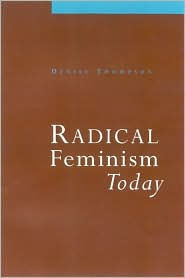 Radical Feminism Today
