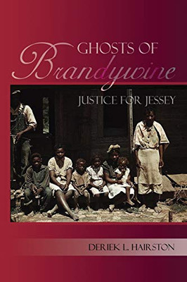Ghosts of Brandywine, Justice for Jessey