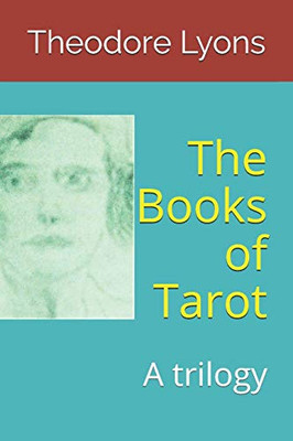 The Books of Tarot: A trilogy