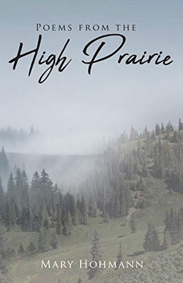 Poems from the High Prairie
