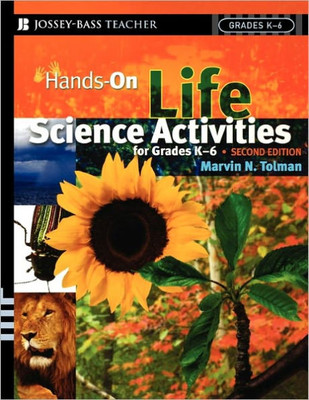 Hands-On Life Science Activities for Grades K-6