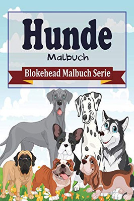 Hunde Malbuch (German Edition)