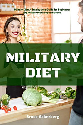Military Diet: A Beginner's Step-by-Step Guide With Recipes