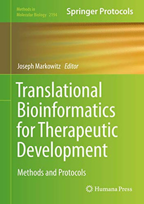 Translational Bioinformatics for Therapeutic Development (Methods in Molecular Biology, 2194)