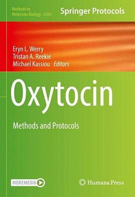 Oxytocin: Methods and Protocols (Methods in Molecular Biology, 2384)