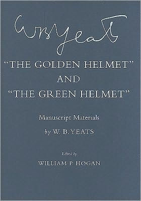 ""the Golden Helmet"" and ""the Green Helmet"": Manuscript Materials