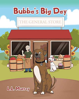 Bubba's Big Day: The General Store
