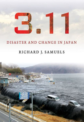 3.11: Disaster and Change in Japan