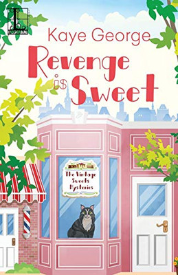 Revenge Is Sweet (Vintage Sweets Mysteries)