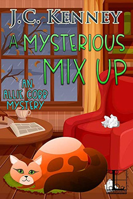 A Mysterious Mix Up (An Allie Cobb Mystery)