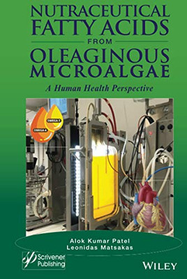 Nutraceutical Fatty Acids from Oleaginous Microalgae