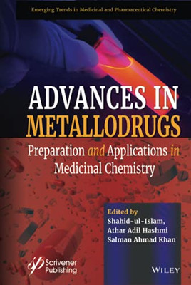 Advances in Metallodrugs