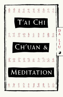 T'Ai Chi Ch'Uan and Meditation