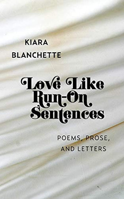 Love Like Run-On Sentences