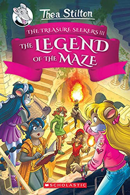 The Legend of the Maze (Thea Stilton and the Treasure Seekers #3) (3)