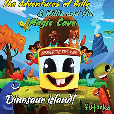 The Adventures of Billy & Willie and the magic cave- Dinosaur island