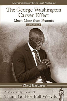 The George Washington Carver Effect: -much more than peanuts-